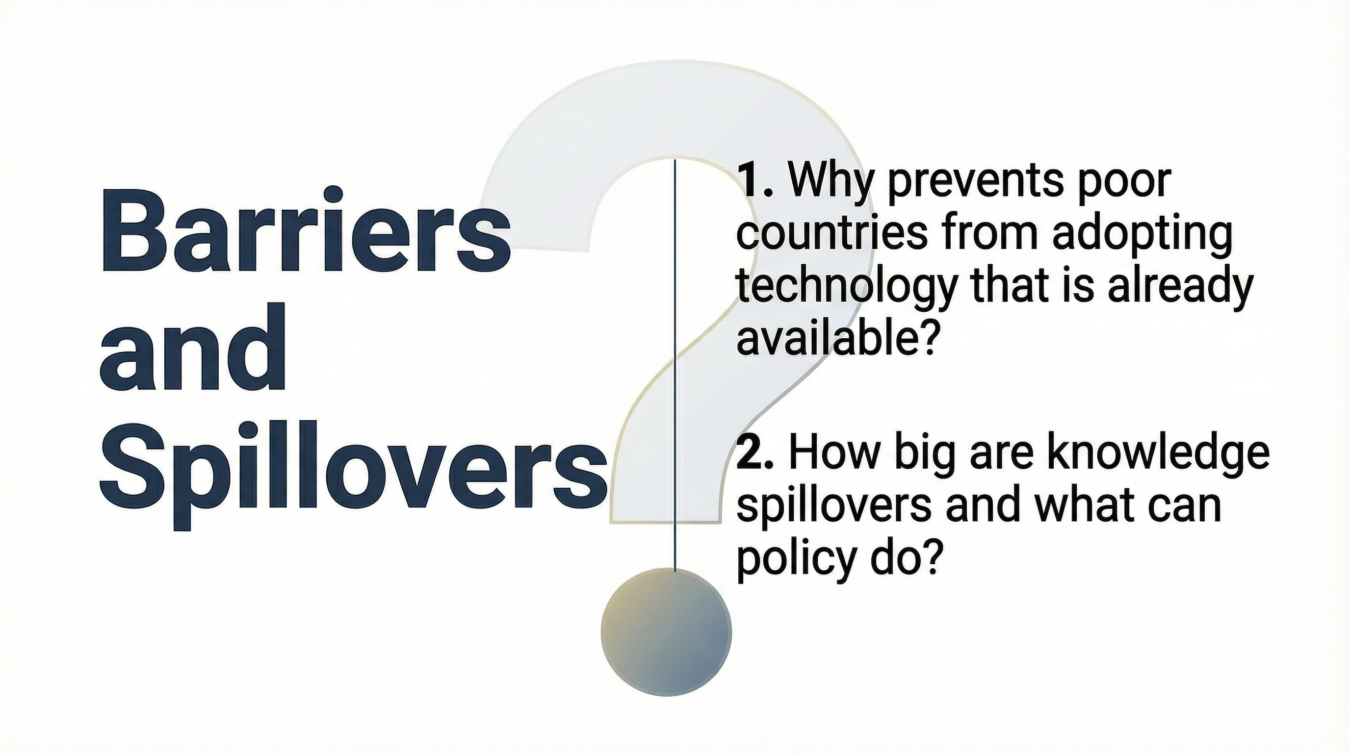 Barriers and Spillovers