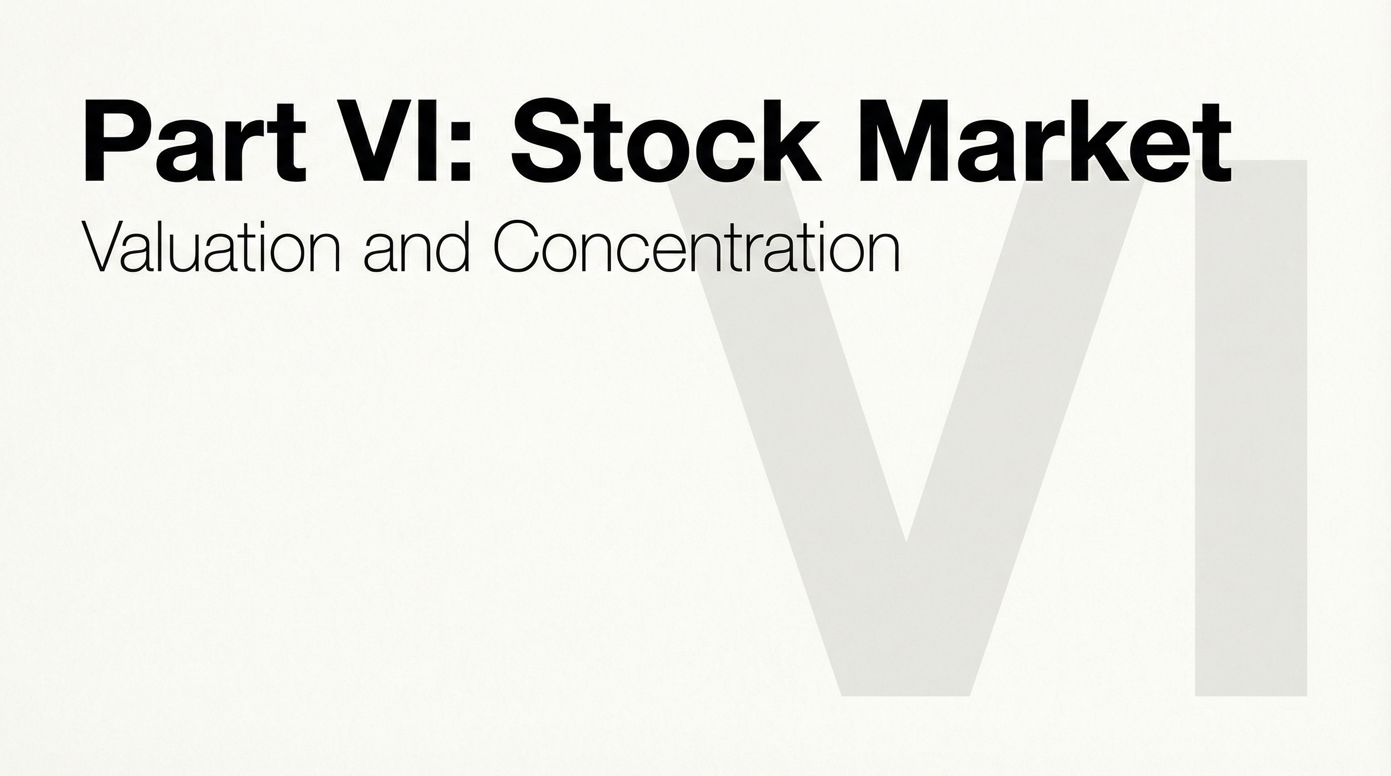 Part VI: Stock Market